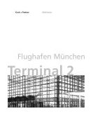 Munich Airport International, Terminal 2 2004 9783764368746 Front Cover