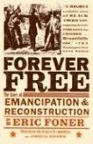 Forever Free The Story of Emancipation and Reconstruction cover art