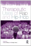 Therapeutic Uses of Rap and Hip-Hop 