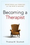 Becoming a Therapist On the Path to Mastery