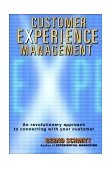 Customer Experience Management A Revolutionary Approach to Connecting with Your Customers cover art