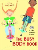 Busy Body Book A Kid's Guide to Fitness 2008 9780553113747 Front Cover