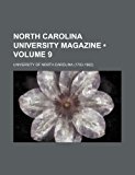North Carolina University Magazine 2010 9781154085747 Front Cover