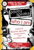 Poetry Speaks Who I Am Poems of Discovery, Inspiration, Independence, and Everything Else cover art