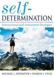 Self-Determination Instructional and Assessment Strategies 2007 9781412925747 Front Cover