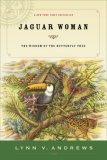 Jaguar Woman The Wisdom of the Butterfly Tree 2007 9781585425747 Front Cover
