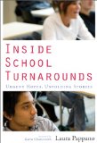Inside School Turnarounds Urgent Hopes, Unfolding Stories cover art
