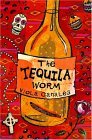 Tequila Worm  9780385746748 Front Cover