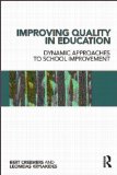 Improving Quality in Education Dynamic Approaches to School Improvement  9780415548748 Front Cover