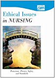 Ethical Issues in Nursing Protection - Privacy, Safety, and Standards 2006 9780495818748 Front Cover