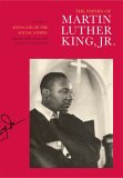 Papers of Martin Luther King, Jr. Advocate of the Social Gospel, September 1948-March 1963