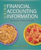 Using Financial Accounting Information The Alternative to Debits and Credits 7th 2010 9780538452748 Front Cover