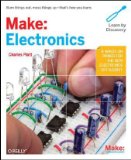 Make: Electronics Learning Through Discovery 2009 9780596153748 Front Cover
