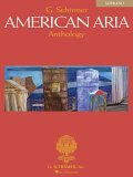 G. Schirmer American Aria Anthology Soprano
