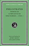 Heroicus. Gymnasticus. Discourses 1 And 2  9780674996748 Front Cover