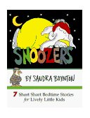 Snoozers 7 Short Short Bedtime Stories for Lively Little Kids cover art