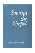 Sowing the Gospel Mark's World in Literary-Historical Perspective cover art