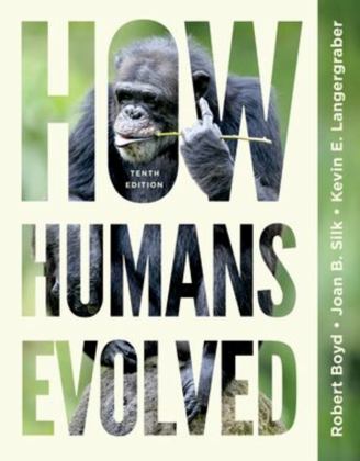 How Humans Evolved 10th 9781324061748 Front Cover