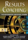 RESULTS Coaching The New Essential for School Leaders  9781412986748 Front Cover