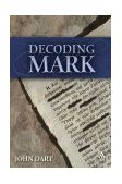 Decoding Mark 2003 9781563383748 Front Cover