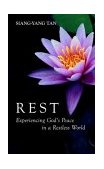 Rest: Experiencing God's Peace in a Restless World:  cover art