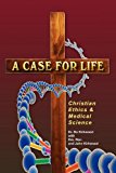 Case for Life 2009 9781584272748 Front Cover