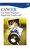 Cancer As A Family Diagnosis DVD 2007 9781602321748 Front Cover