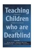 Teaching Children Who Are Deafblind Contact Communication and Learning 2000 9781853466748 Front Cover