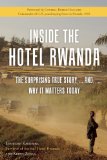 Inside the Hotel Rwanda The Surprising True Story ... and Why It Matters Today cover art