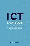 ICT Law Book A Source Book for Information and Communication Technologies and Cyber law in Tanzania and East African 2010 9789987080748 Front Cover