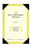 Old Testament Speaks A Complete Survey of Old Testament History and Literature cover art