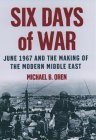 Six Days of War June 1967 and the Making of the Modern Middle East cover art