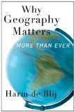 Why Geography Matters More Than Ever 2nd 2012 9780199913749 Front Cover
