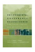 Environmental Governance Reconsidered Challenges, Choices, and Opportunities cover art