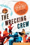 Wrecking Crew The Inside Story of Rock and Roll's Best-Kept Secret  9780312619749 Front Cover