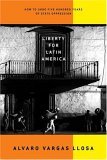 Liberty for Latin America How to Undo Five Hundred Years of State Oppression cover art