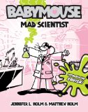 Babymouse #14: Mad Scientist  9780375865749 Front Cover