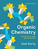 Organic Chemistry Principles and Mechanisms 2nd 9780393630749 Front Cover