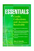 Essentials of Credit, Collections, and Accounts Receivable 2002 9780471220749 Front Cover