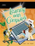 Learning with Computers 2005 9780538439749 Front Cover