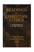 Readings in Christian Ethics A Historical Sourcebook cover art