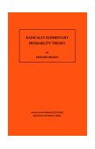 Radically Elementary Probability Theory. (AM-117), Volume 117 1987 9780691084749 Front Cover