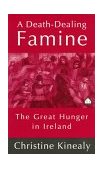 Death-Dealing Famine The Great Hunger in Ireland cover art