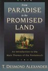 From Paradise to the Promised Land An Introduction to the Main Themes of the Pentateuch  9780801021749 Front Cover