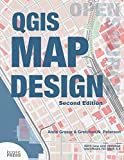 QGIS Map Design Second Edition  9780998547749 Front Cover