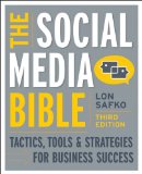 Social Media Bible Tactics, Tools, and Strategies for Business Success cover art