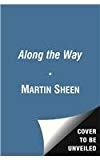 Along the Way The Journey of a Father and Son  9781451643749 Front Cover
