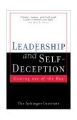 Leadership and Self-Deception Getting out of the Box  9781576751749 Front Cover