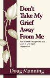Don't Take My Grief Away: cover art