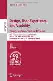 Design, User Experience, and Usability - Theory, Methods, Tools and Practice First International Conference, DUXU 2011 Held as Part of Hci International 2011 Orlando, Fl, USA, July 2011, Proceedings 2011 9783642216749 Front Cover
